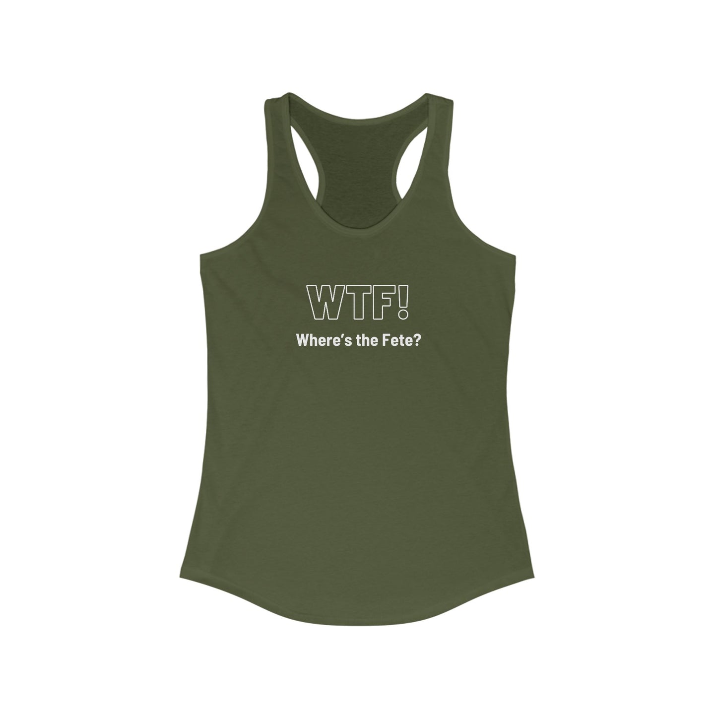 WTF! (Where's the Fete) Women's Tank