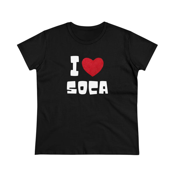 I LOVE SOCA Women's Cotton Tee