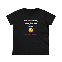 FULL DISCLOSURE Women's Cotton Tee