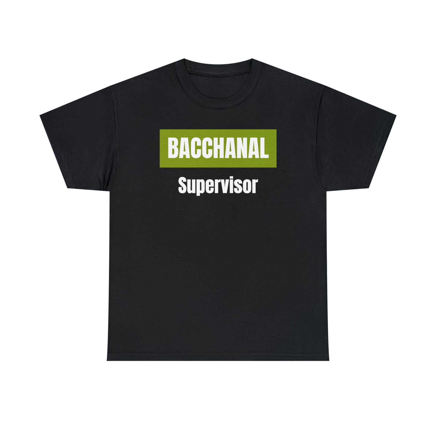 BACCHANAL SUPERVISOR Unisex  Cotton Tee