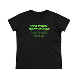 SOCA PEOPLE FAVORITE POSITION Women's Cotton Tee