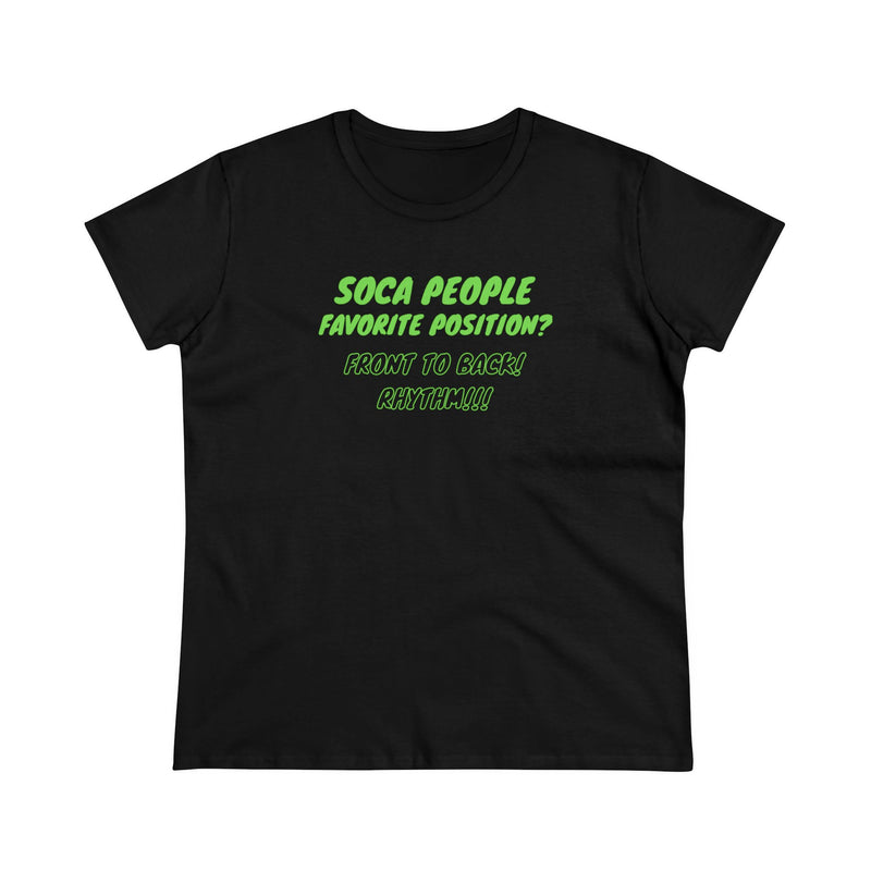 SOCA PEOPLE FAVORITE POSITION Women's Cotton Tee