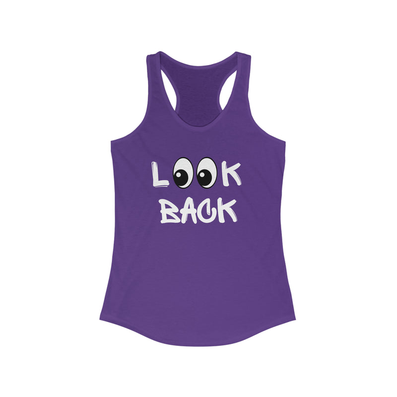 LOOK BACK Women's Ideal Racerback Tank