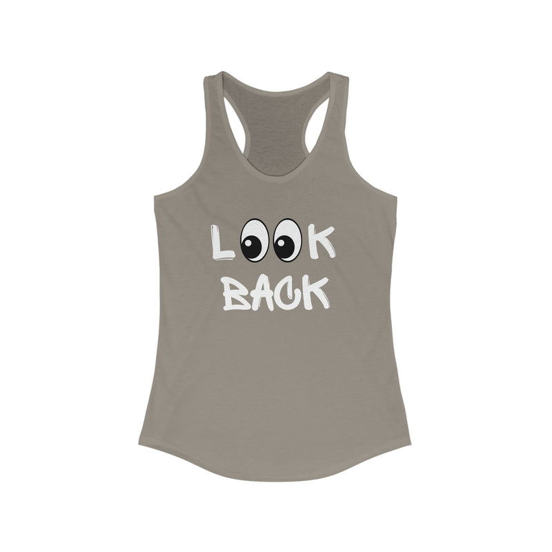 LOOK BACK Women's Ideal Racerback Tank