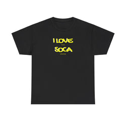 I LOVE SOCA Unisex Cotton Tee