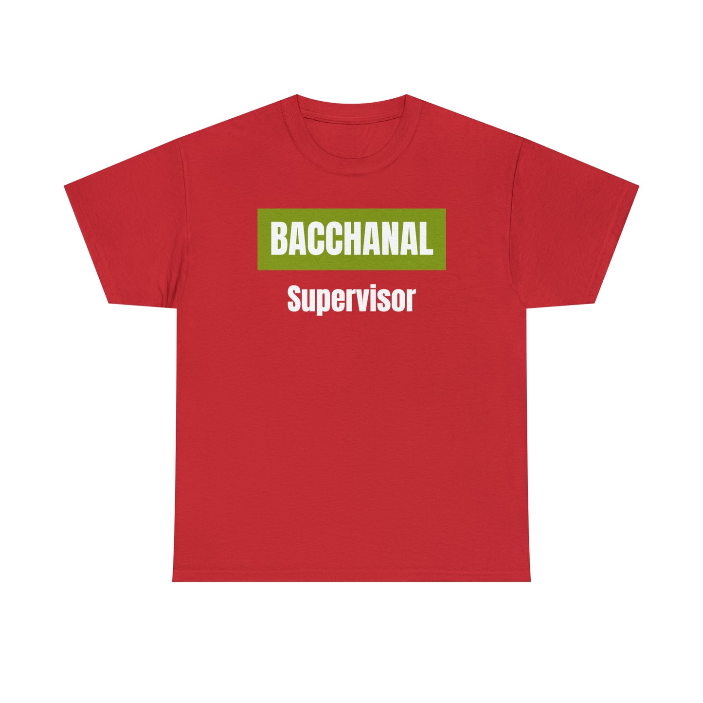 BACCHANAL SUPERVISOR Unisex  Cotton Tee