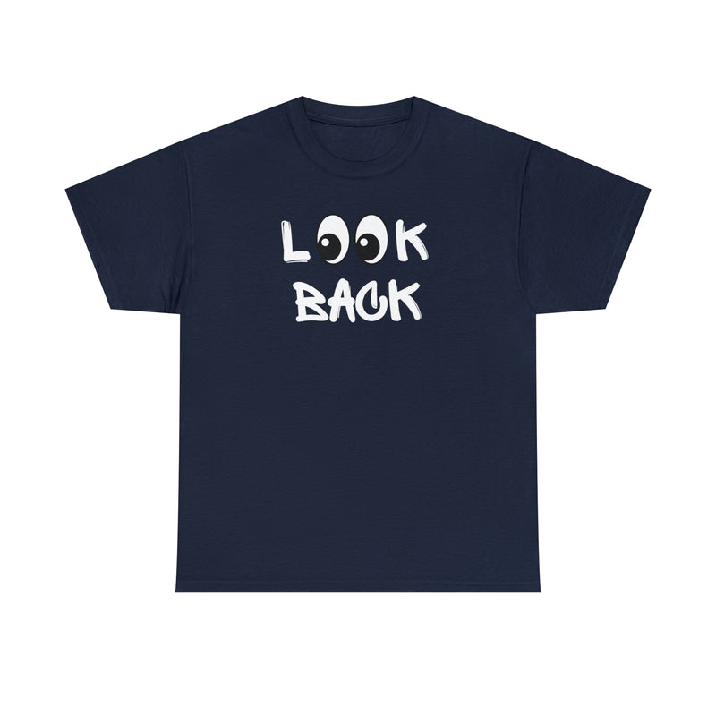 LOOK BACK Unisex Cotton Tee