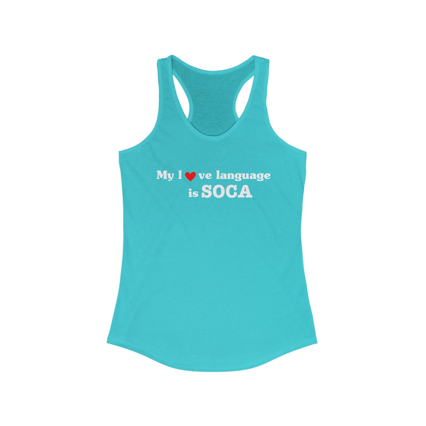 MY LOVE LANGUAGE IS SOCA Women's Tank