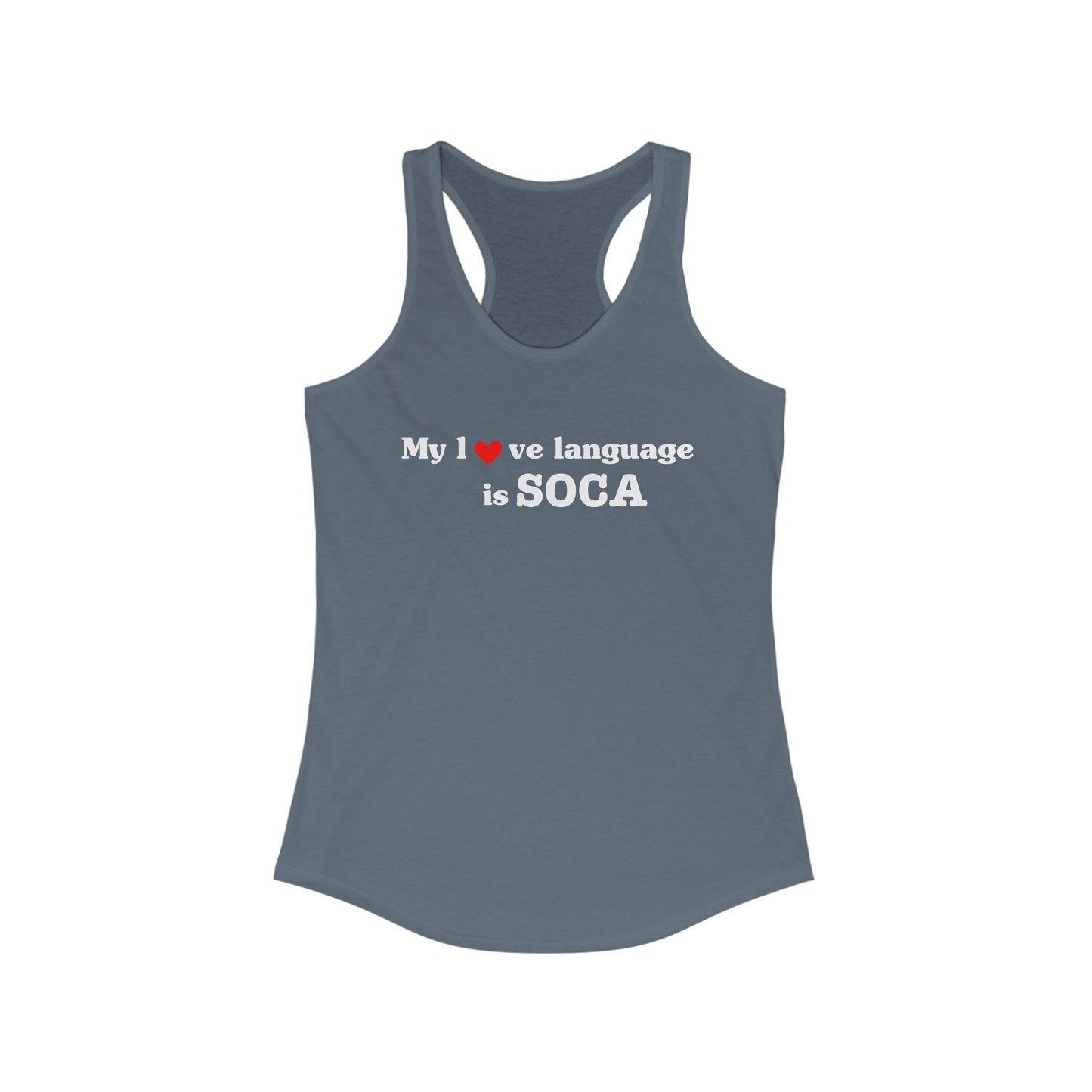 MY LOVE LANGUAGE IS SOCA Women's Tank