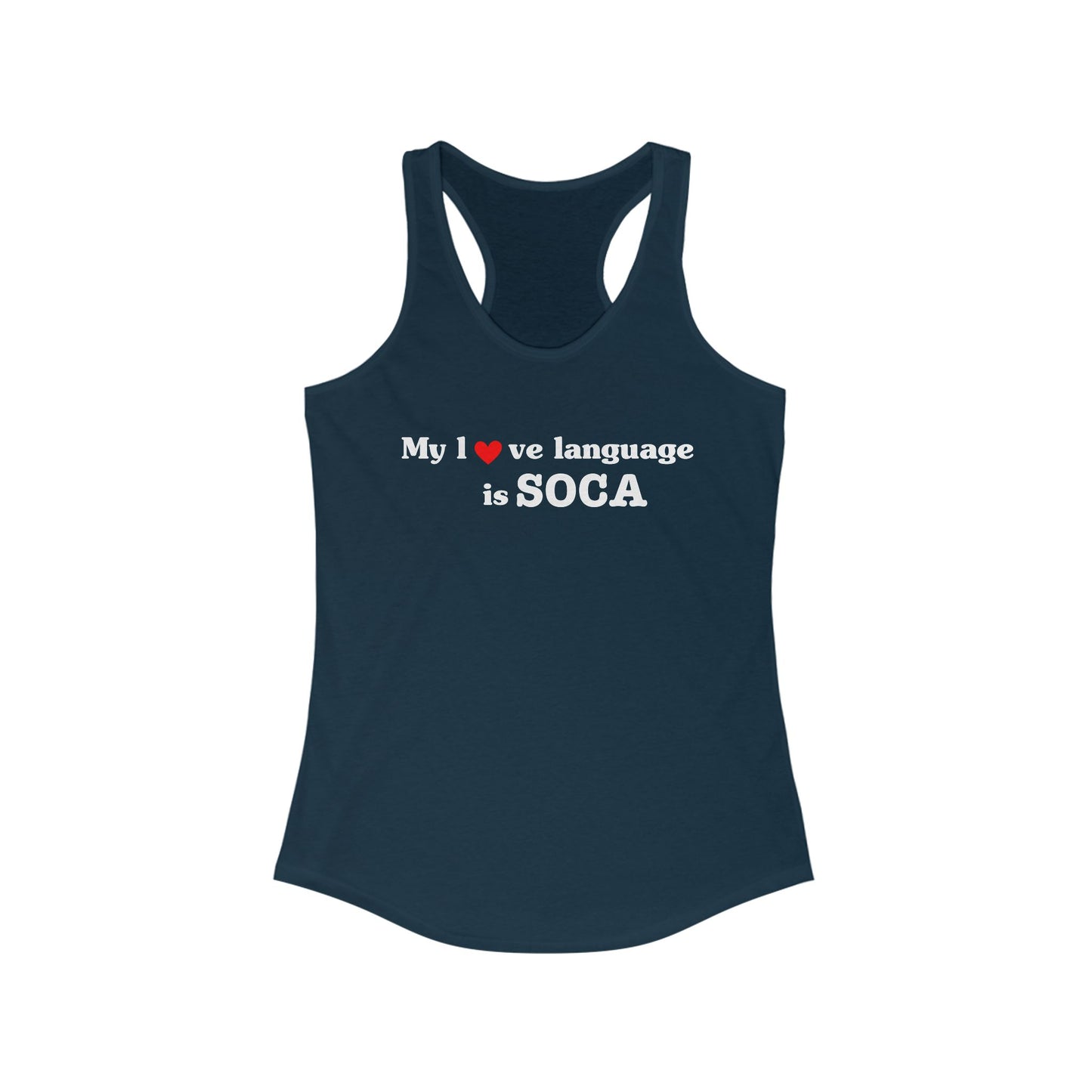 MY LOVE LANGUAGE IS SOCA Women's Tank