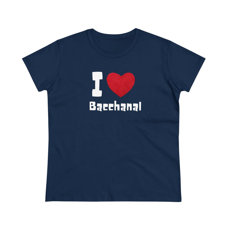 I LOVE BACCHANAL Women's Cotton Tee