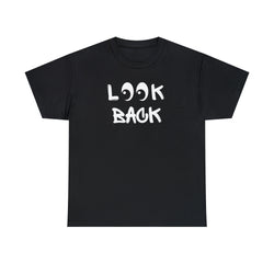 LOOK BACK Unisex Cotton Tee