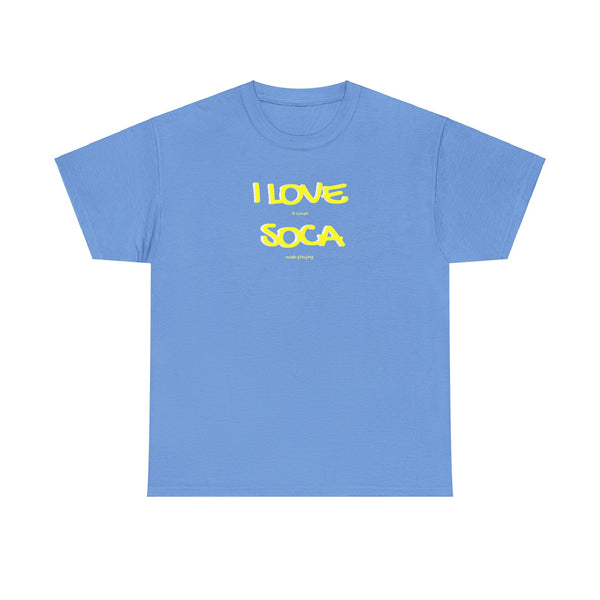 I LOVE SOCA Unisex Cotton Tee