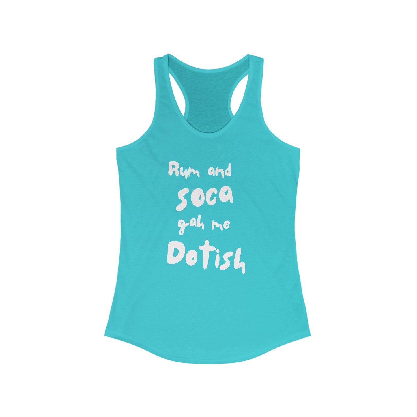 RUM AND SOCA GAH ME DOTISH Women's Tank Top