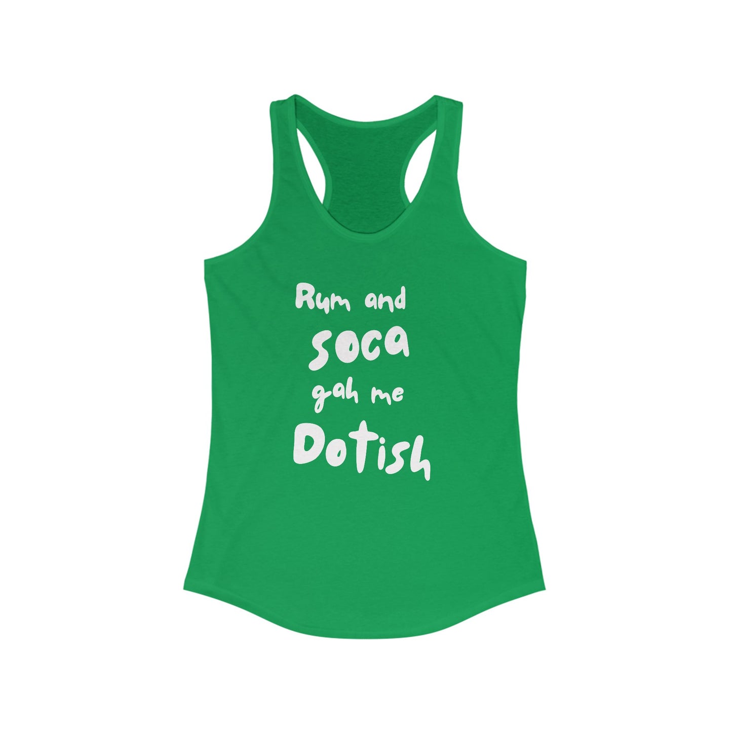 RUM AND SOCA GAH ME DOTISH Women's Tank Top