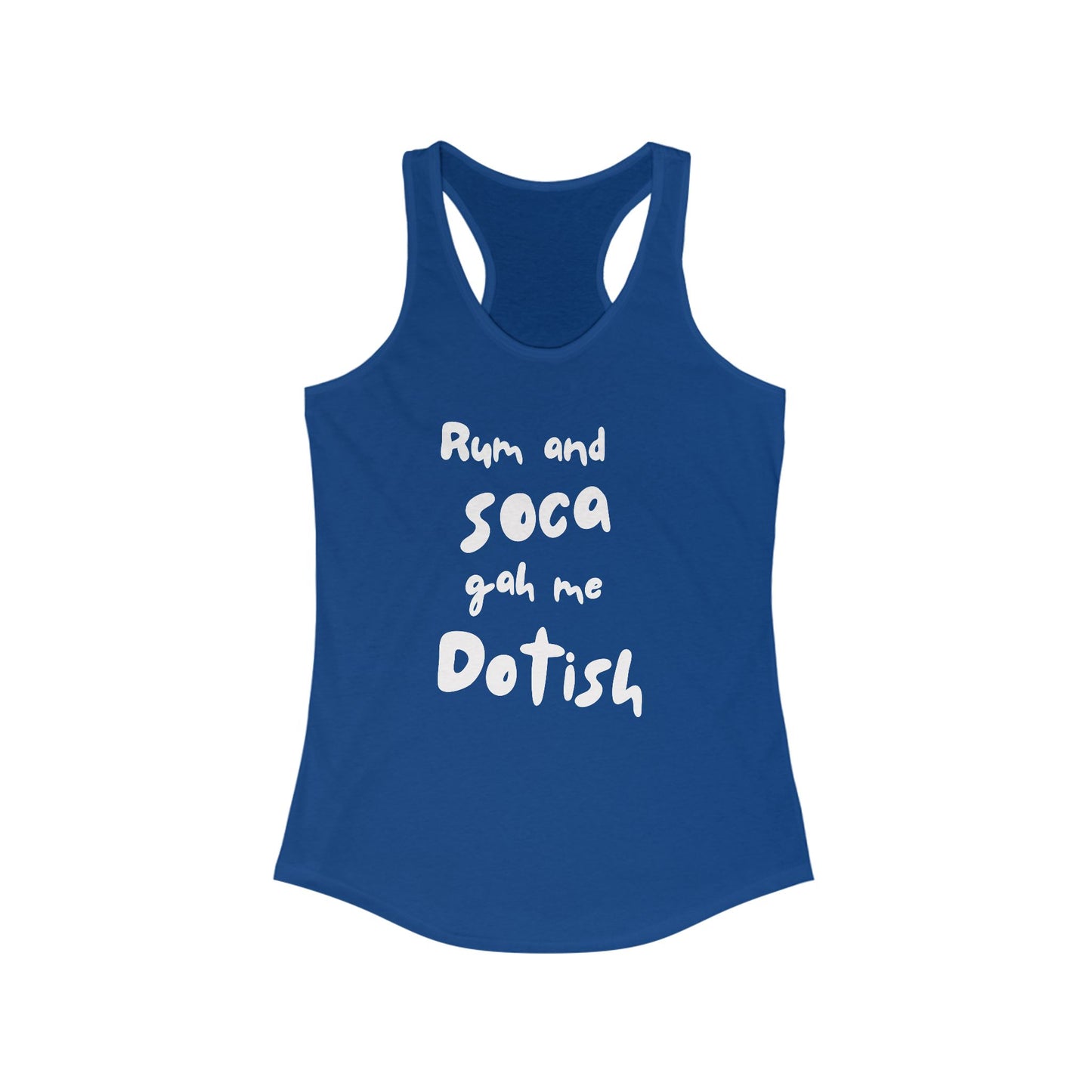 RUM AND SOCA GAH ME DOTISH Women's Tank Top