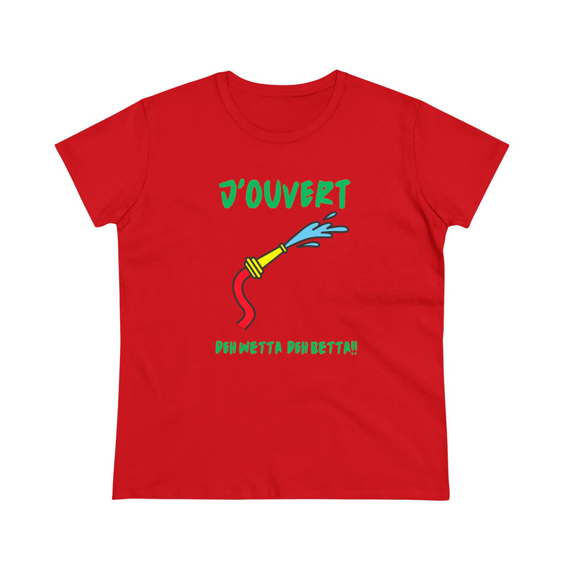 J'OUVERT DEH WETTA Women's Cotton Tee