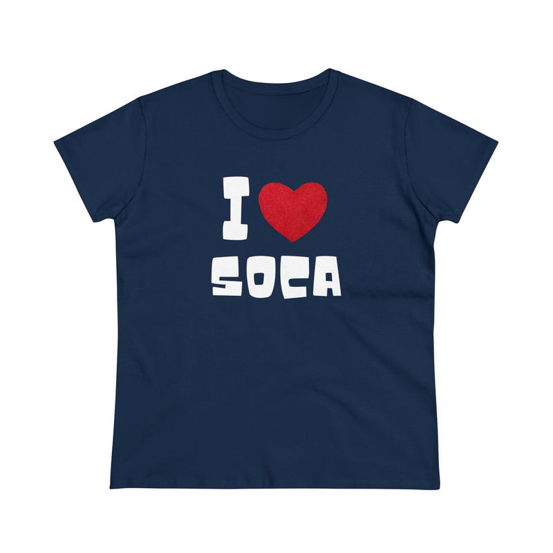 I LOVE SOCA Women's Cotton Tee