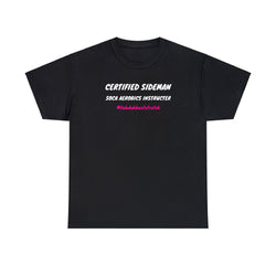 CERTIFIED SIDEMAN Unisex Cotton Tee