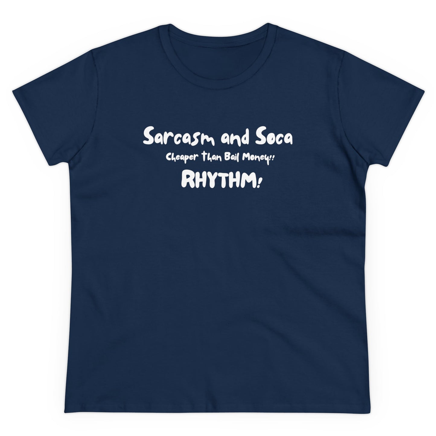 SARCRASM AND SOCA Women's Cotton Tee