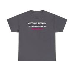 CERTIFIED SIDEMAN Unisex Cotton Tee