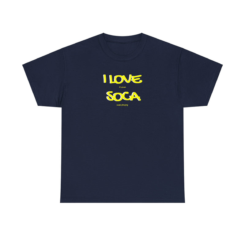 I LOVE SOCA Unisex Cotton Tee