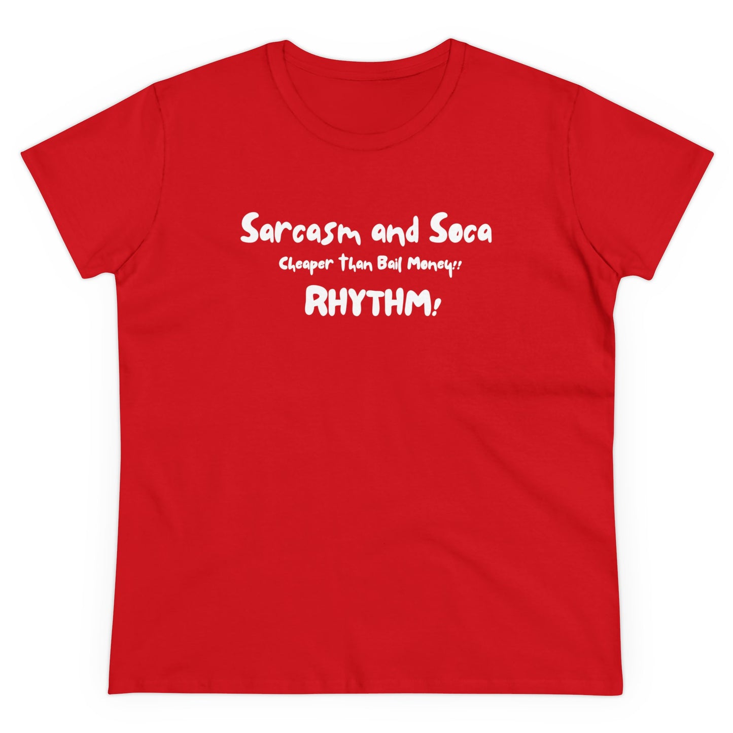 SARCRASM AND SOCA Women's Cotton Tee