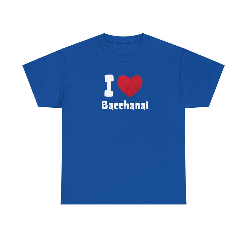 I LOVE BACCHANAL Unisex Cotton Tee