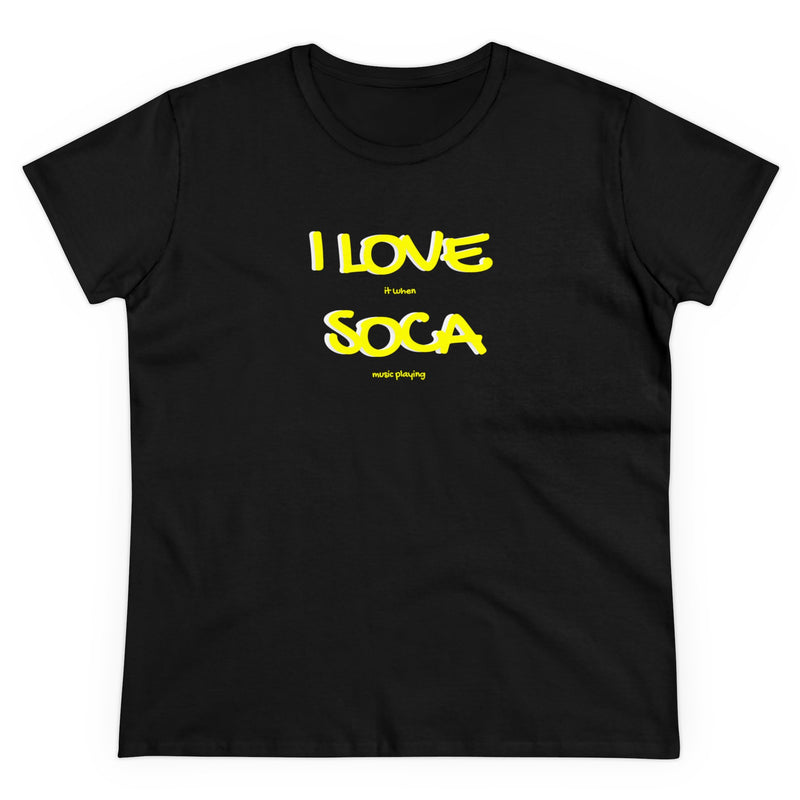 I LOVE SOCA Women's Cotton Tee