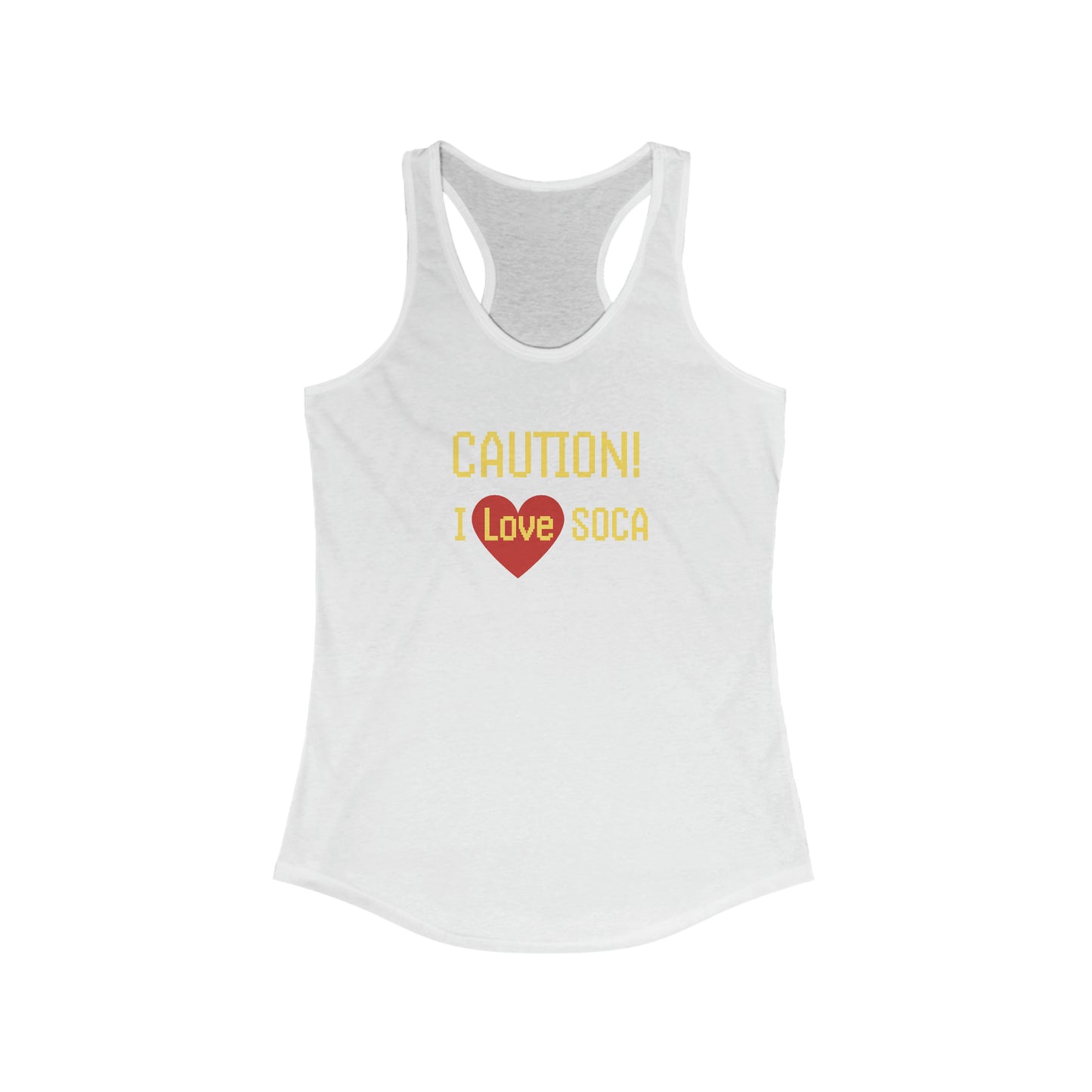 CAUTION I LOVE SOCA Women's Racerback Tank