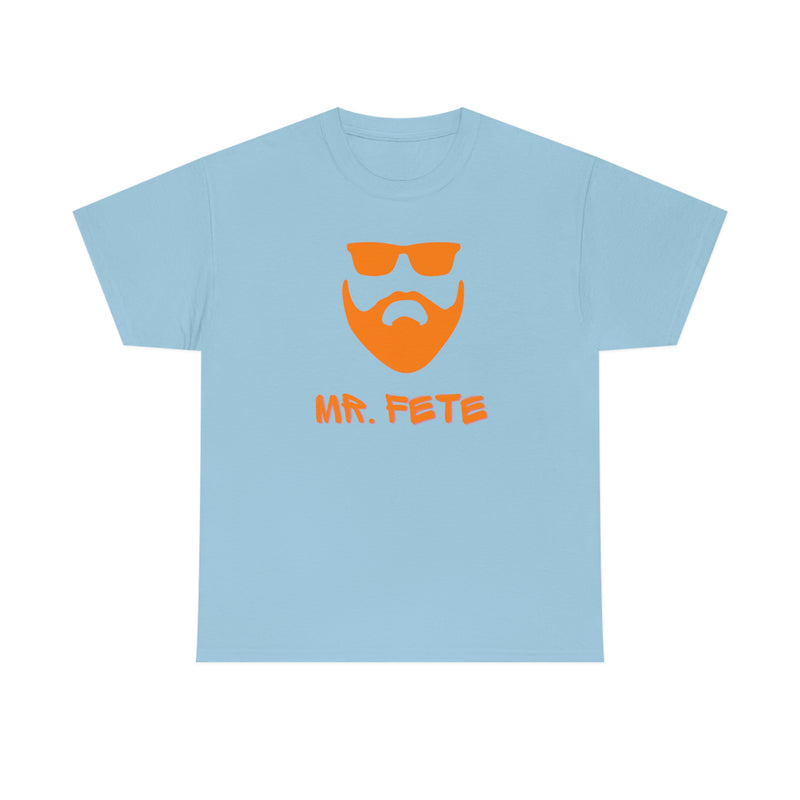 MR. FETE Unisex Cotton Tee