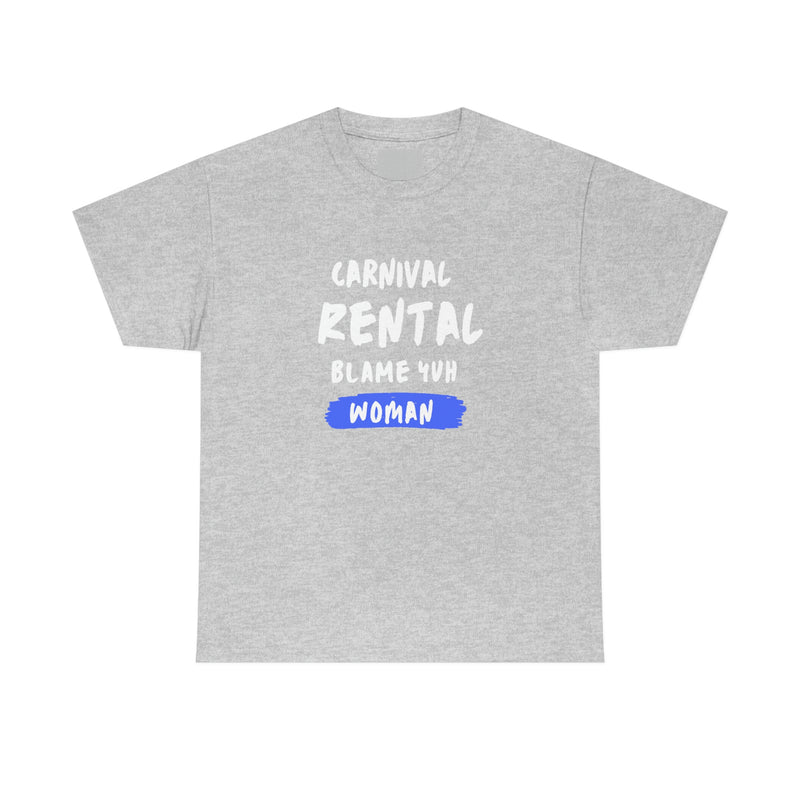 CARNIVAL RENTAL WOMAN Unisex Cotton Tee