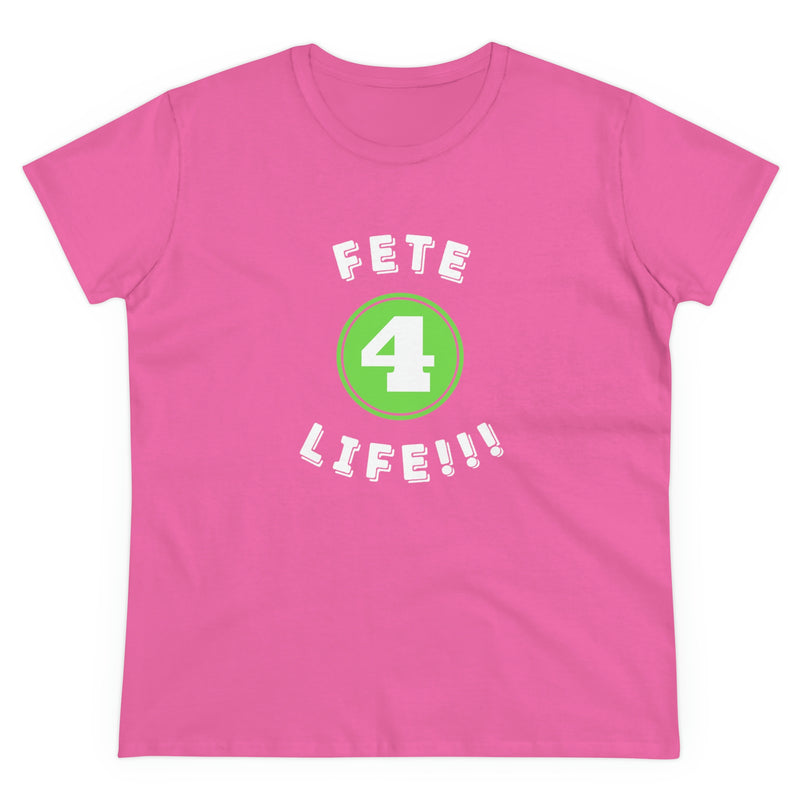 FETE 4 LIFE Women's  Cotton Tee