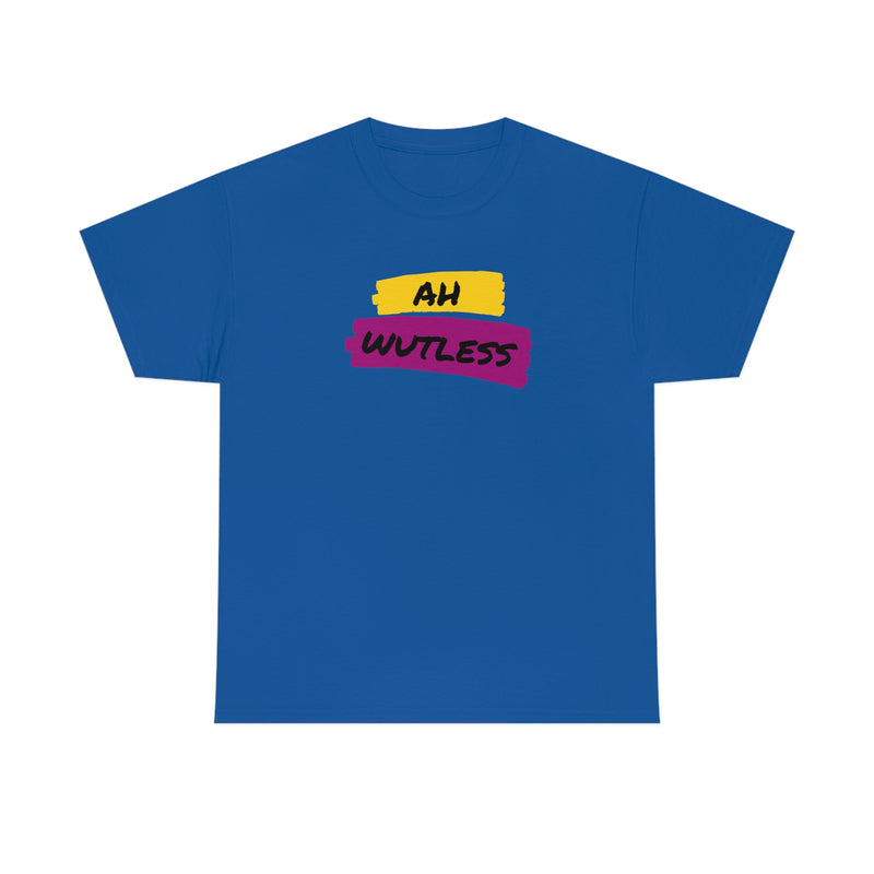 AH WUTLESS Unisex Cotton Tee