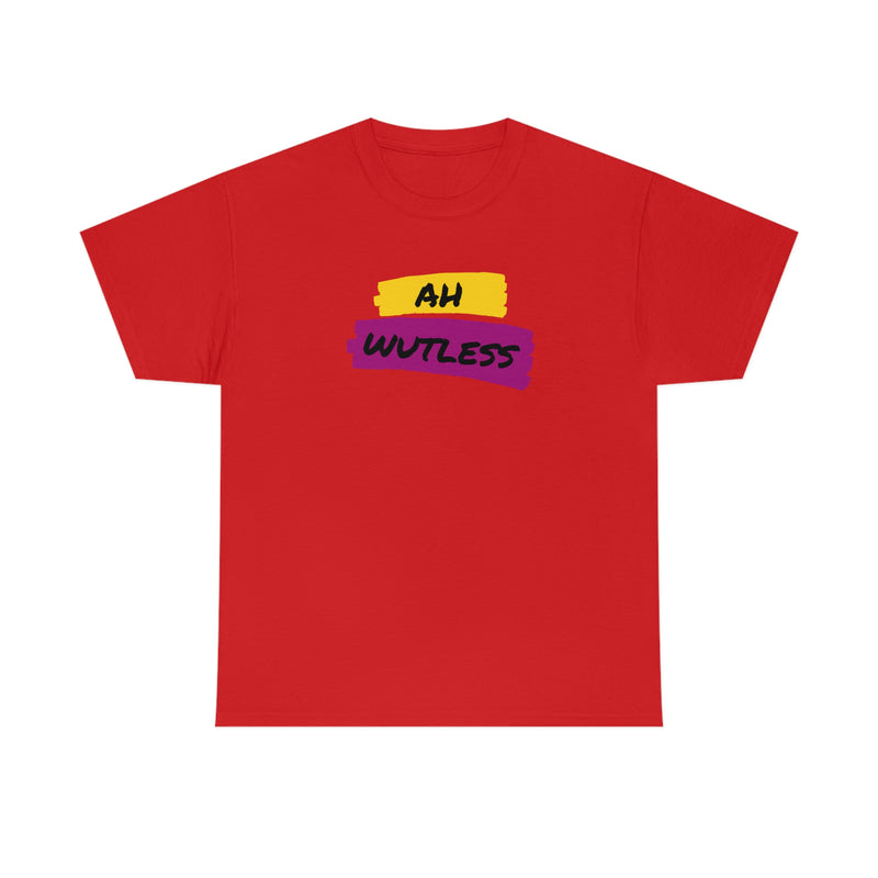 AH WUTLESS Unisex Cotton Tee