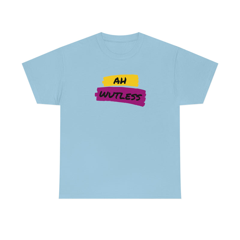 AH WUTLESS Unisex Cotton Tee