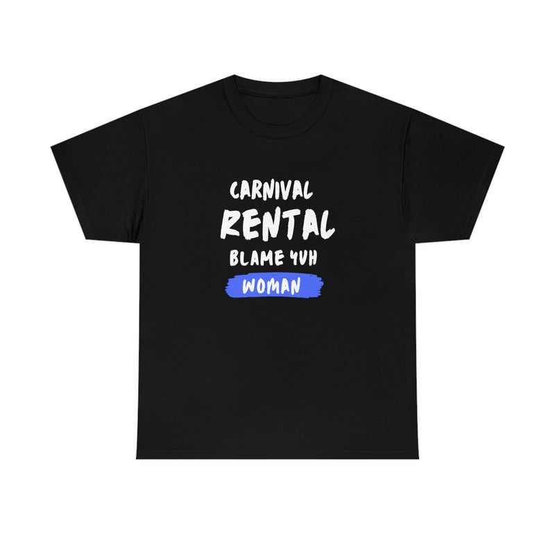 CARNIVAL RENTAL WOMAN Unisex Cotton Tee