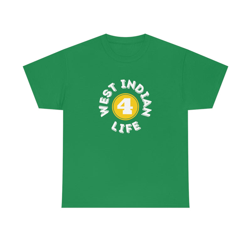 WEST INDIAN 4 LIFE  Unisex  Cotton Tee