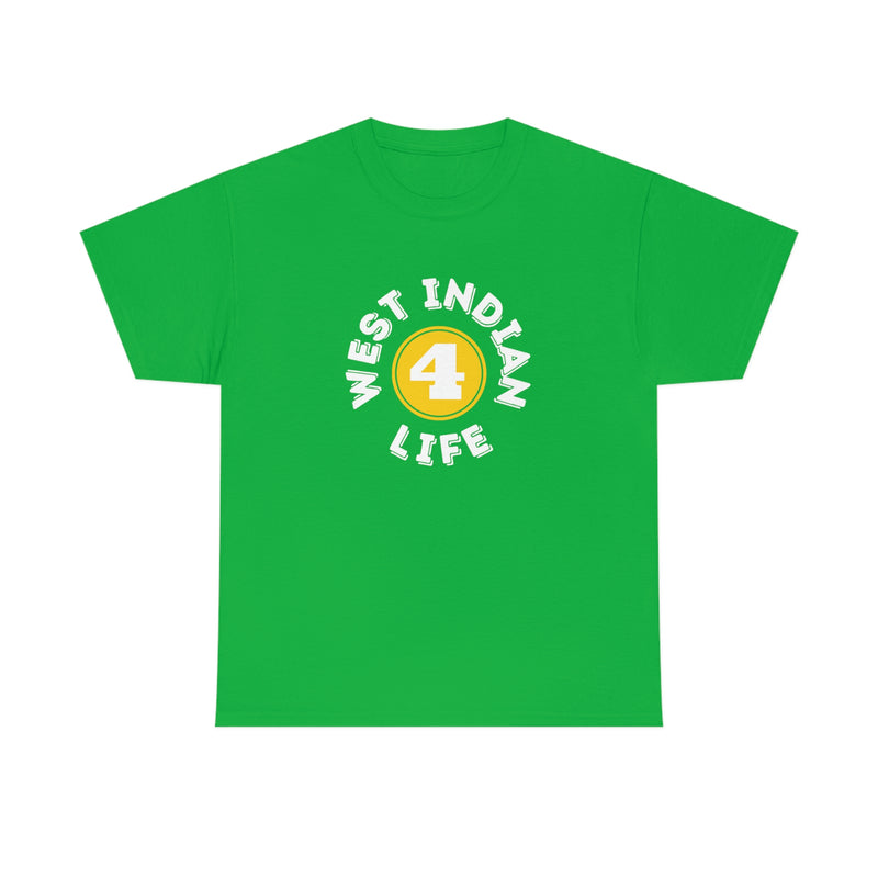 WEST INDIAN 4 LIFE  Unisex  Cotton Tee